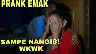 PRANK MAMA SENDIRI SAMPE NANGIS!!