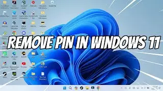 How to Remove PIN in Windows 11