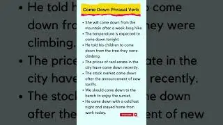 Come Down Phrasal Verb. 