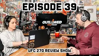 UFC 270 Review Show | The Outlawed Picks Podcast Episode #39