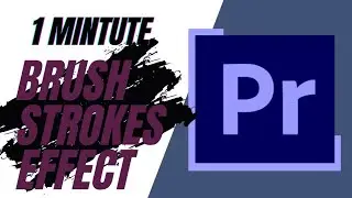 How to use Brush Strokes in text,images and videos in Adobe Premiere Pro | 