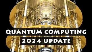 Quantum Computing 2024 Update