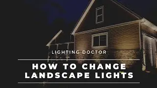 How to Change Low Voltage Landscape Lights