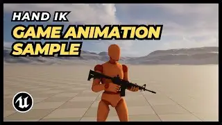 UE5 - Game Animation Sample: Weapon Hand IK