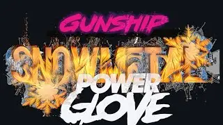 GUNSHIP x Power Glove - GHOST (SnowMetals Immortal Fixation) Akai Force Remix