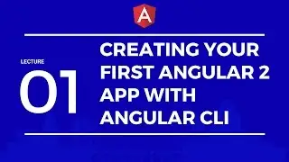 Creating Your First Angular 2 App With Angular CLI