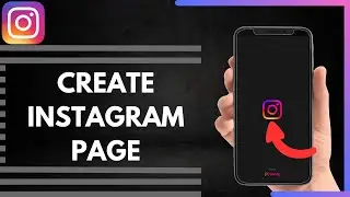 How To Create Instagram Page