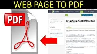 Web Page to PDF | How to Convert a Web Page to PDF? | Convert Web Document to PDF with out any Tools