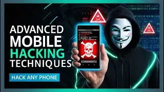 Top 10 Advanced Mobile Hacking Techniques in 2024 | How To Hack Phone | Mobile Hacking