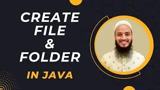 How to Create Directory and File Using Files Class in Java | File Handling in Java