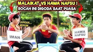 BOCAH INI DIGODA SAAT PUASA PERTAMA ! MALAIKAT IMAN VS HAWA NAFSU | FILM PENDEK KOMEDI INSPIRASI