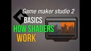 🔴Game Maker Studio 2 | Basics - How shaders work