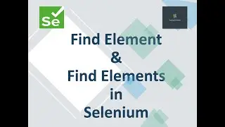 Find Element and Find Elements in Selenium WebDriver