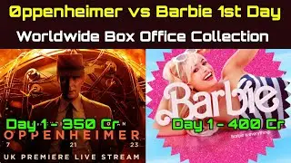 Oppenheimer vs Barbie 1st Day Worldwide Box office Collection - Christopher Nolan - Day 1 First Day