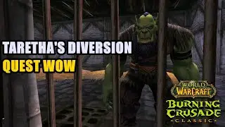 Taretha's Diversion TBC Quest WoW