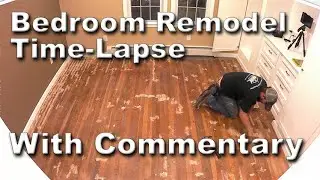 Bedroom Renovation Time-Lapse | 5 Years Later With Commentary