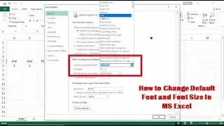 How to Change Default Font and Font Size In MS Excel