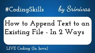 How to Append Text to an Existing File in Java | Coding Skills