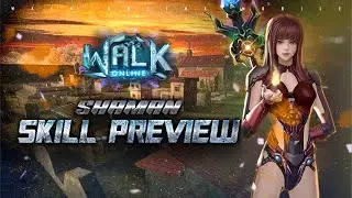 Walk Online Mobile's Shaman Skill Highlights