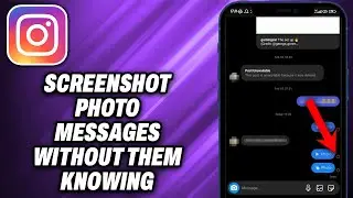 How To Screenshot Photo Messages on Instagram Without Them Knowing (2024) - Quick Help