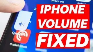 How To Fix iPhone Volume Keeps Going Down