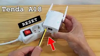 Tenda A18 Wi-Fi Extender • Factory reset