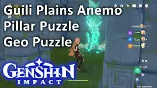 Guili Plains Anemo Pillar Puzzle Geo Puzzle Genshin Impact