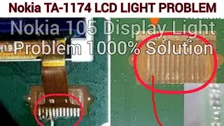 Nokia TA 1174 Display Light Problem Solution || Nokia105 New Model Dispaly Light Jumper