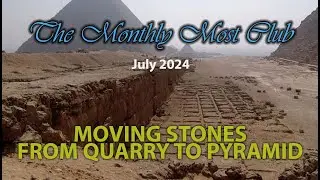 Moving Stones from Quarry to Pyramid (Monthly Most Club 1, July 2024)