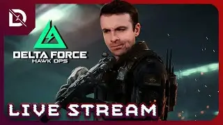 🔴 CHECKING OUT DELTA FORCE