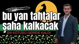 BU YAN TAHTALAR ŞAHA KALKACAK EN KÖTÜ GÜNLER GERİDE KALDI