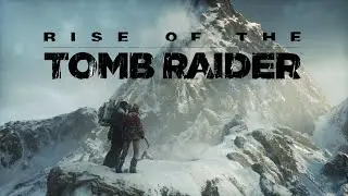 The Aesthetic Of «Rise of the Tomb Raider»
