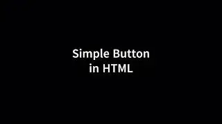 Simple Button | HTML (Short Video) #Shorts