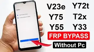 Vivo V23e/Y72t/Y75/T2x/Y55/Y33e/Y33/Y33s/ FRP Bypass Android 12 | All Vivo Google Account Remove |