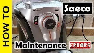 Saeco Odea Go - Maintenance and Errors explained