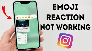 How To Fix Instagram Emoji Reaction Not Working - Full Guide