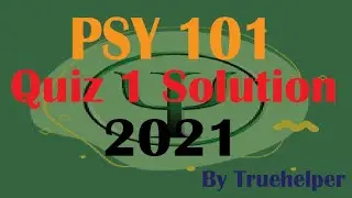 PSY 101 - Quiz # 1 Solution 2021 || Virtual university of Pakistan