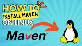 How to Install Maven on Linux - Step by Step Guide