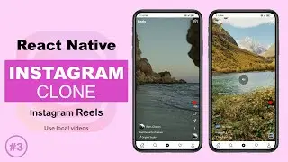 Instagram Clone React Native | #3 - Instagram Reels