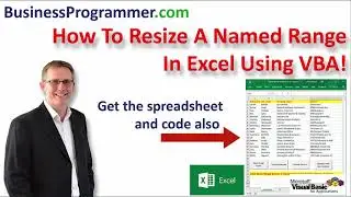 How To Resize A Named Range In Excel VBA