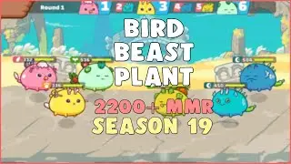 Bird Beast Plant Gameplay 2.2k MMR | BBP | PVP Arena Season 19 | Axie Infinity Arena