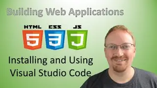 4. How to Install & Use Visual Studio Code | Building Web Applications 🌐