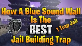 How A Blue Sound Wall Could Be The Best Jail Building Trap - 1 Trap Jail - STW Mechanics