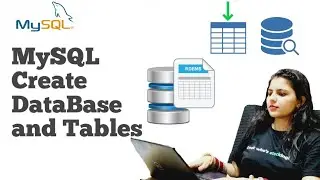 MySQL Create DataBase and Tables