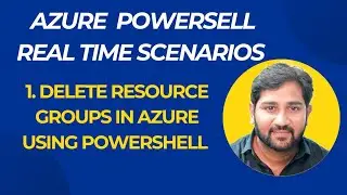 1. Delete Resource Groups in Azure using PowerShell | #azure #powershell #azurepowershell