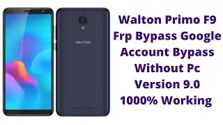 Walton primo F9 Frp Bypass Google Account Bypass Without Pc 1000%  Working