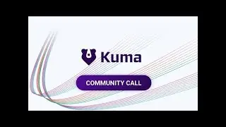 Kuma Community Call - June 14, 2023