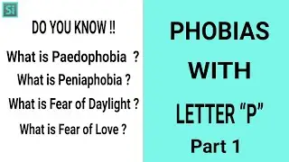 Phobia Vocabulary with Letter “P” - 1| Vocabulary Video MUST WATCH | Simplyinfo.net