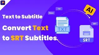 [AI] Convert Text to Subtitle | Create SRT Subtitles from Plain Text Automatically