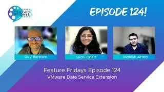 Feature Friday Episode 124 - VMware Cloud Director extension for VMware Data Solutions